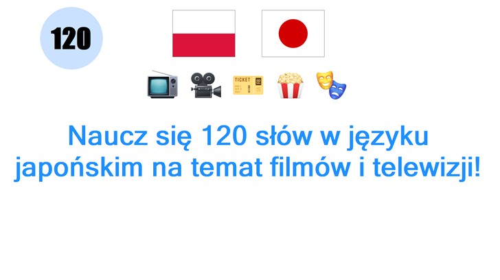 Naucz się 120 słów w języku japońskim na temat filmów i telewizji!